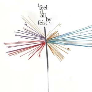 I Feel It All (Gonzales Remix) - Feist