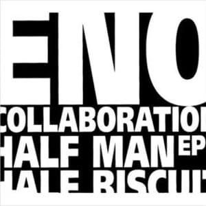 Eno Collaboration - Half Man Half Biscuit