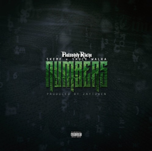 Numbers - Philthy Rich (Ft. Sauce Walka & Skeme)