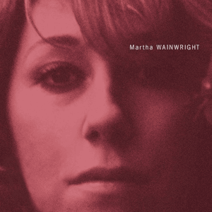 The Maker - Martha Wainwright