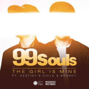 The Girl is Mine (Chris Lorenzo Remix) - 99 Souls (Ft. Brandy & Destiny's Child)