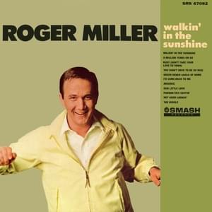 Hey, Good Lookin’ - Roger Miller