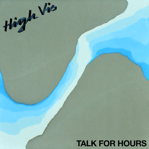 Talk For Hours - High Vis