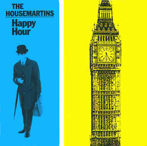 Happy Hour - The Housemartins