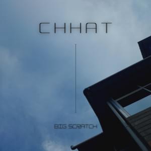 Chhat - Big Scratch