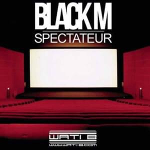 Spectateur - Black M