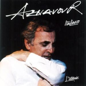 Non hai più - Charles Aznavour