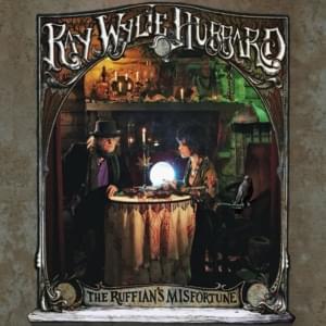 Stone Blind Horses - Ray Wylie Hubbard