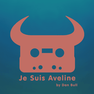 Je Suis Aveline - Dan Bull