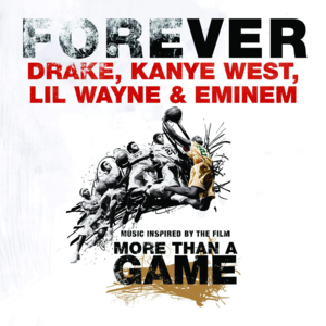 Forever - Drake, Kanye West, Lil Wayne & Eminem