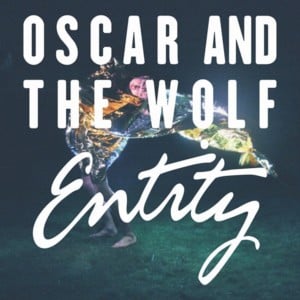 Bloom (Oh My Baby) - Oscar and the Wolf