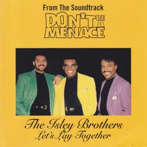 Let’s Lay Together - The Isley Brothers