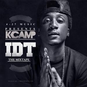 Think About It - K CAMP (Ft. CyHi)