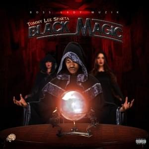 Black Magic - Tommy Lee Sparta