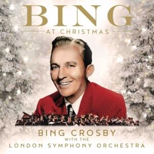 White Christmas (London Symphony Orchestra) - Bing Crosby & London Symphony Orchestra