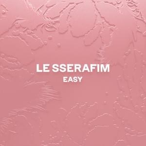 EASY (Slowed + Reverb ver.) - LE SSERAFIM