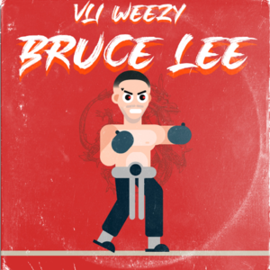 Bruce Lee - بروس لي - Vli Weezy - علي ويزي