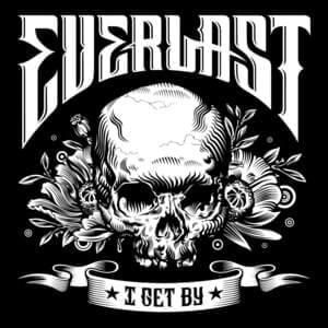 I Get By - Everlast