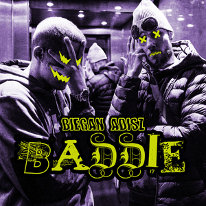 Baddie - Biegan (Ft. Yung Adisz)