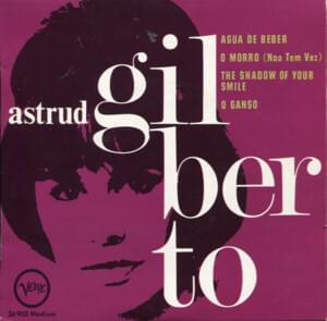 Água de Beber - Astrud Gilberto