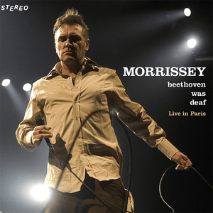 We Hate It When Our Friends Become Successful (Live) [2024 Remaster] - Morrissey