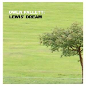 Lewis’ Dream - Owen Pallett