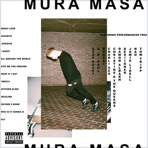 Messy Love - ​Mura Masa