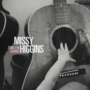 Song For Sammy - Missy Higgins