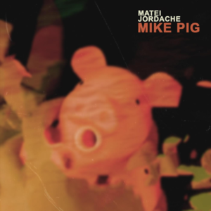 Mike Pig in Heaven - Matei Jordache