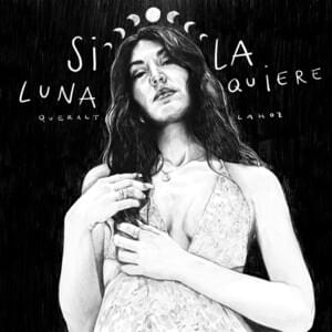 Si la Luna Quiere - Queralt Lahoz