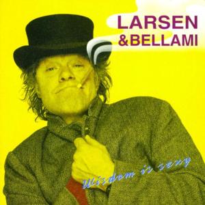 Jesus Og Buddha - Kim Larsen & Bellami