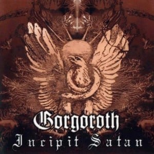 When Love Rages Wild in My Heart - Gorgoroth (Ft. Michael Krohn)