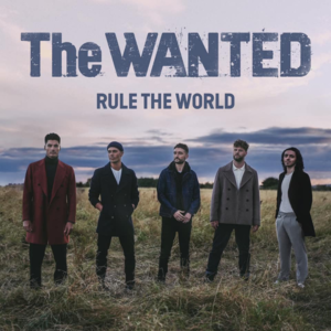 The Wanted - Rule The World (Polskie Tłumaczenie) - Polskie tłumaczenia Lyrxo