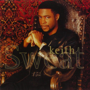 In the Mood - Keith Sweat