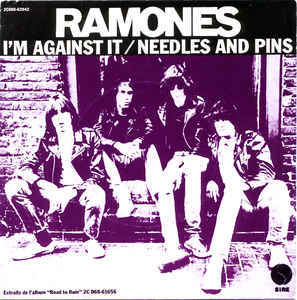 I’m Against It - Ramones