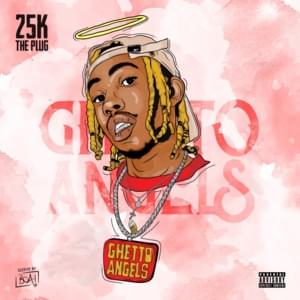 Ghetto Angels - 25K