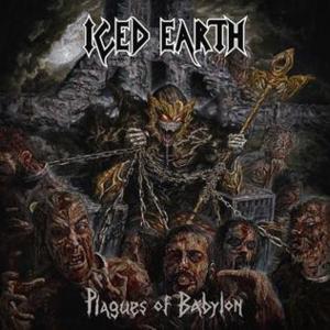 Plagues of Babylon - Iced Earth