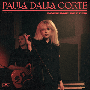 Someone Better (From The Voice Of Germany) - Paula Dalla Corte (Ft. Rea Garvey & Samu Haber)