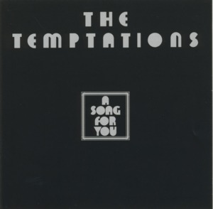 A Song For You - The Temptations