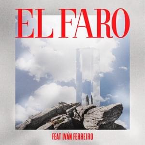 El Faro - Juancho Marqués (Ft. Iván Ferreiro)