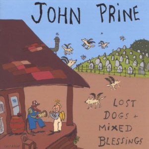 I Love You So Much It Hurts - John Prine