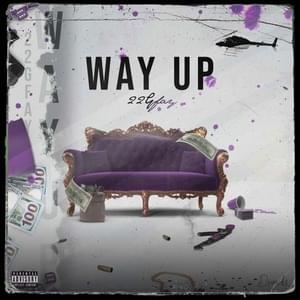 Way Up - 22GFay