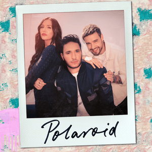 Polaroid - Jonas Blue, Liam Payne & Lennon Stella