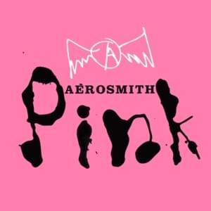 Pink - Aerosmith