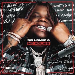 No Adlibs - Big Homiie G