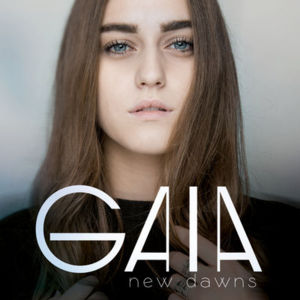 New Dawns - Gaia