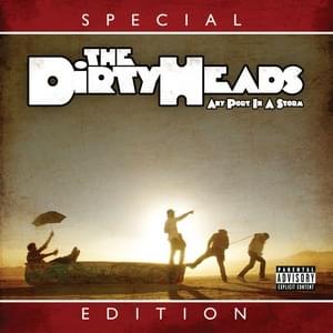 Rains It Pours - Dirty Heads