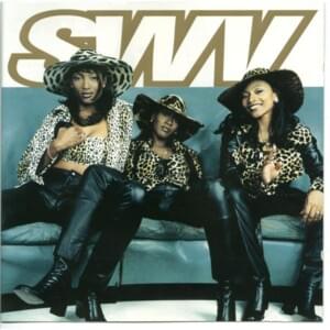 Come and Get Some - SWV (Ft. E-40)