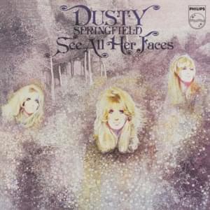 See All Her Faces - Dusty Springfield