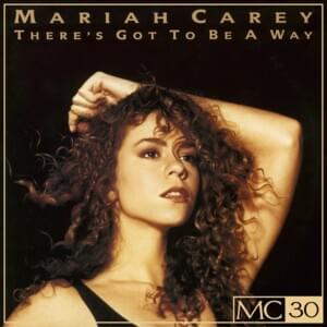 There’s Got to Be a Way (Alt. Vocal Dub Mix) - Mariah Carey